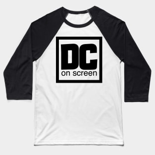 DC on SCREEN Logo Black Border Baseball T-Shirt